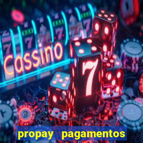 propay pagamentos ltda jogos